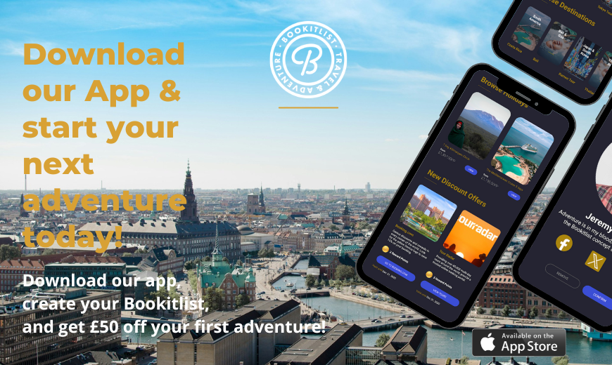 Download our App create your Bookitlist and get 50 off your first adventure