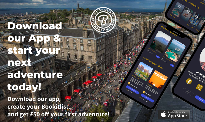 Download our App create your Bookitlist and get 50 off your first adventure